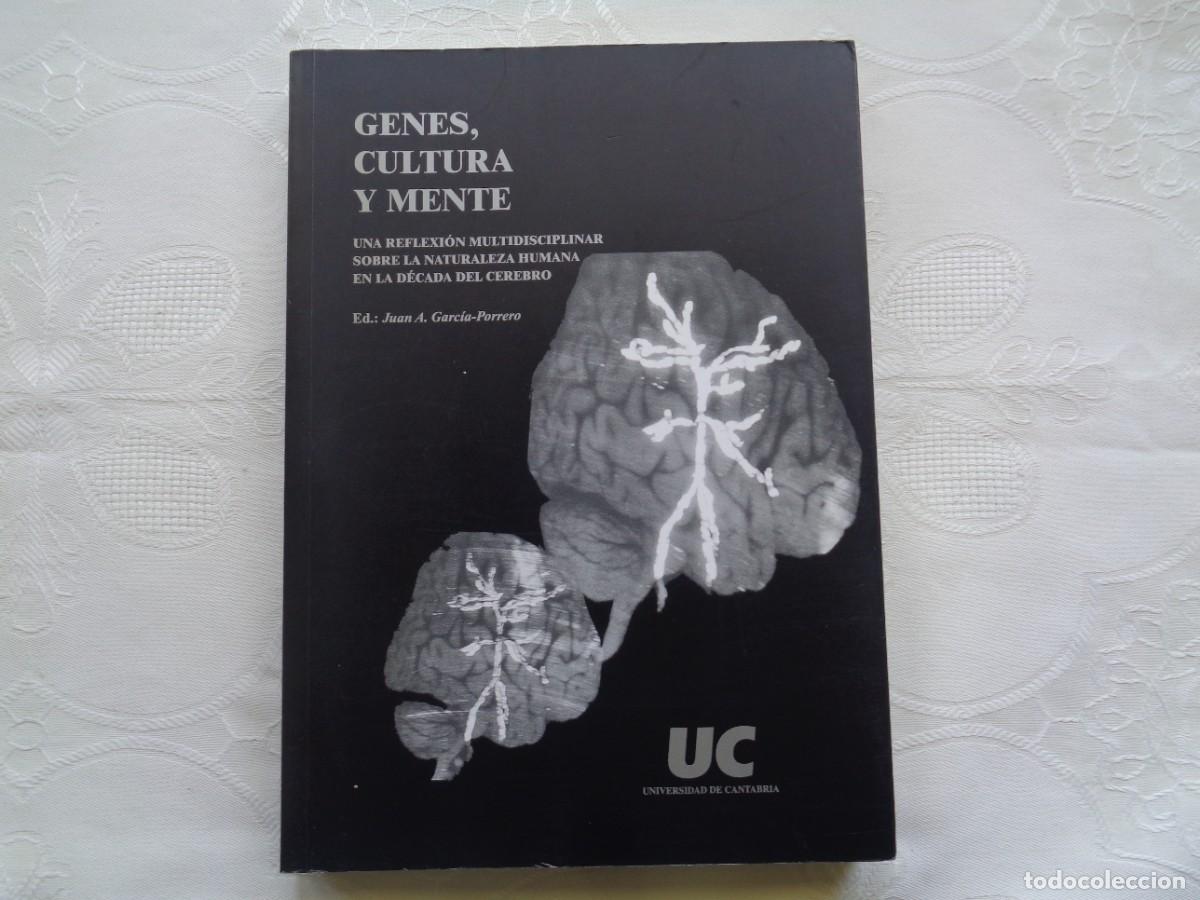 Libri di seconda mano: VV.AA. GENES, CULTURA Y MENTE UNA REFLEXI&Oacute;N MULTIDISCIPLINAR SOBRE LA NATURALEZA HUMANA EN LA D&Eacute;CADA