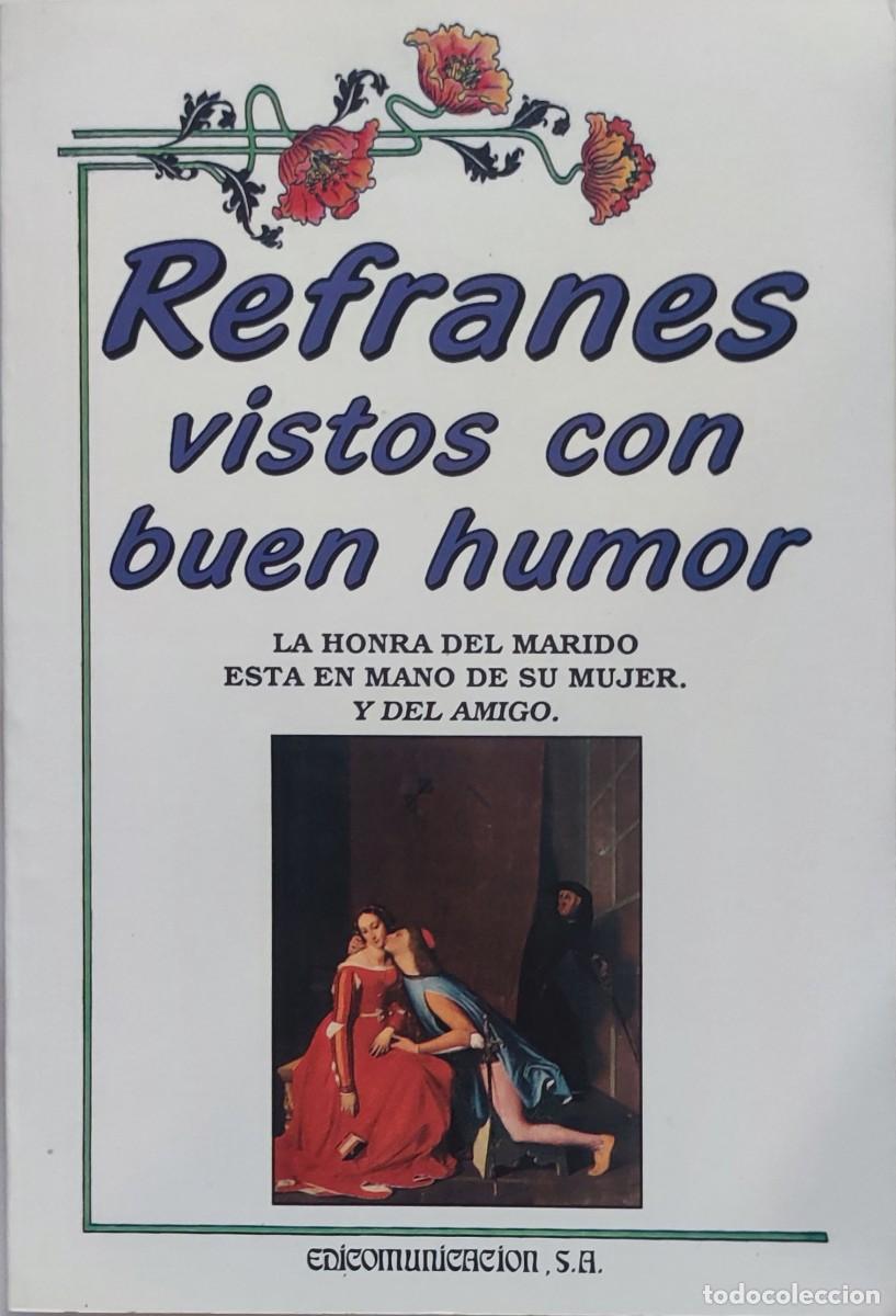 Libros de segunda mano: REFRANES VISTOS CON BUEN HUMOR / DOMINGO VENEGAS. BARCELONA : EDICOMUNICACI&Oacute;N, 1992.