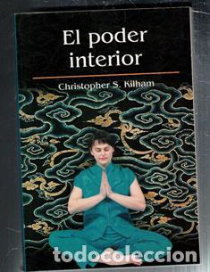Libros de segunda mano: El poder interior, Christopher S. Kilham - Foto 1