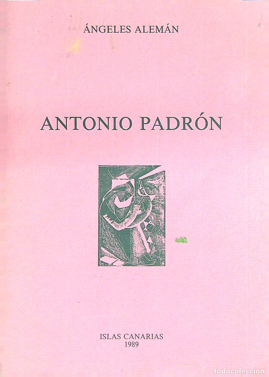 Libros de segunda mano: ANTONIO PADR&Oacute;N - &Aacute;NGELES ALEM&Aacute;N - 1989 - CANARIAS - Foto 1