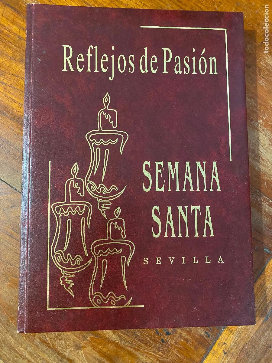 Libros de segunda mano: REFLEJOS DE PASI&Oacute;N - SEMANA SANTA SEVILLA - COPE. - Foto 1