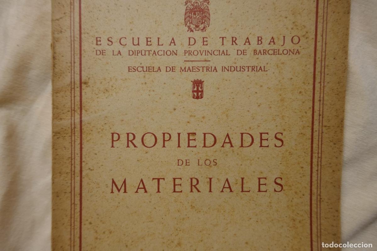 Libros de segunda mano: ESCUELA ELEMENTAL DE TRABAJO: PROPIEDADES DE LOS MATERIALES - Foto 2