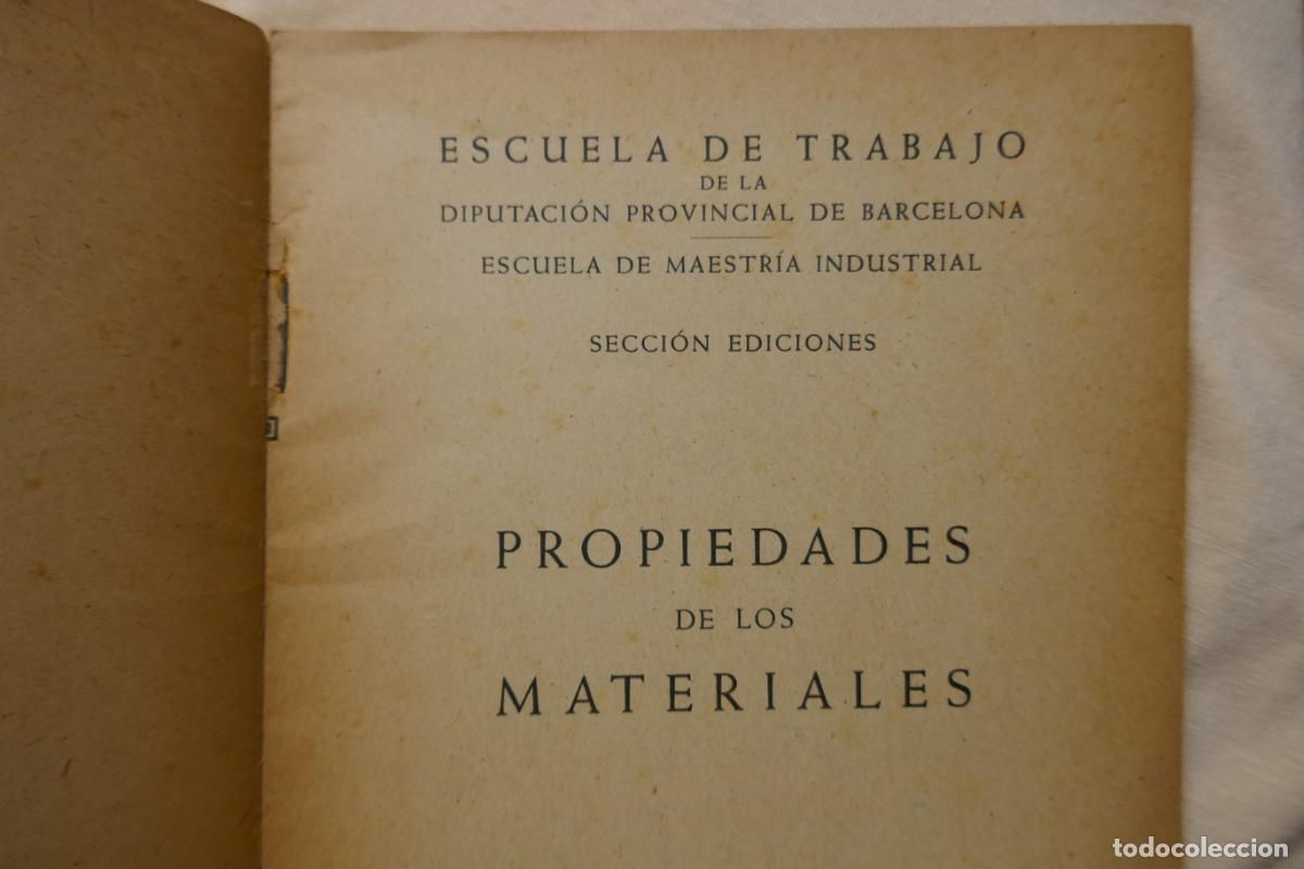 Libros de segunda mano: ESCUELA ELEMENTAL DE TRABAJO: PROPIEDADES DE LOS MATERIALES - Foto 3