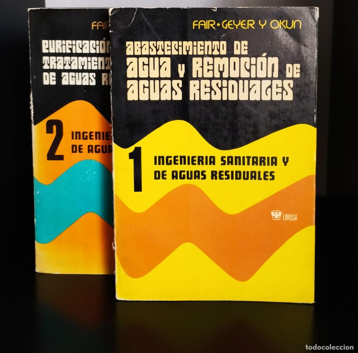 Libros de segunda mano: Abastecimiento de Agua y Remoci&oacute;n de Aguas Residuales de Fair, Gordon Y Maskew