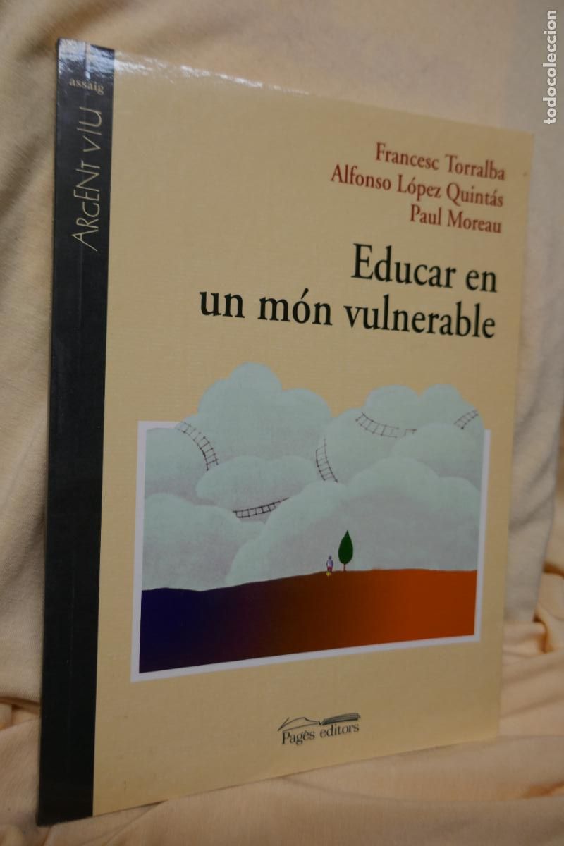 Libros de segunda mano: Educar en un mon vulnerable - FRANCESC TORRALBA - Foto 2