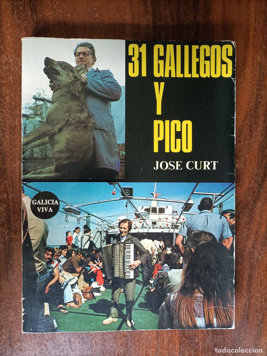 Libros de segunda mano: 31 GALLEGOS Y PICO. CURT, JOS&Eacute;. 1981 - Foto 1
