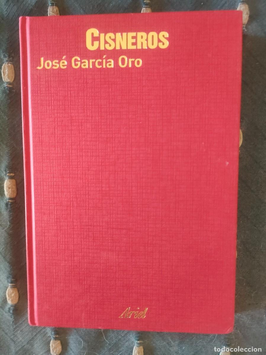 Libros de segunda mano: JOS&Eacute; GARC&Iacute;A ORO - &rdquo;CISNEROS&rdquo; - ARIEL 2002 - Foto 1