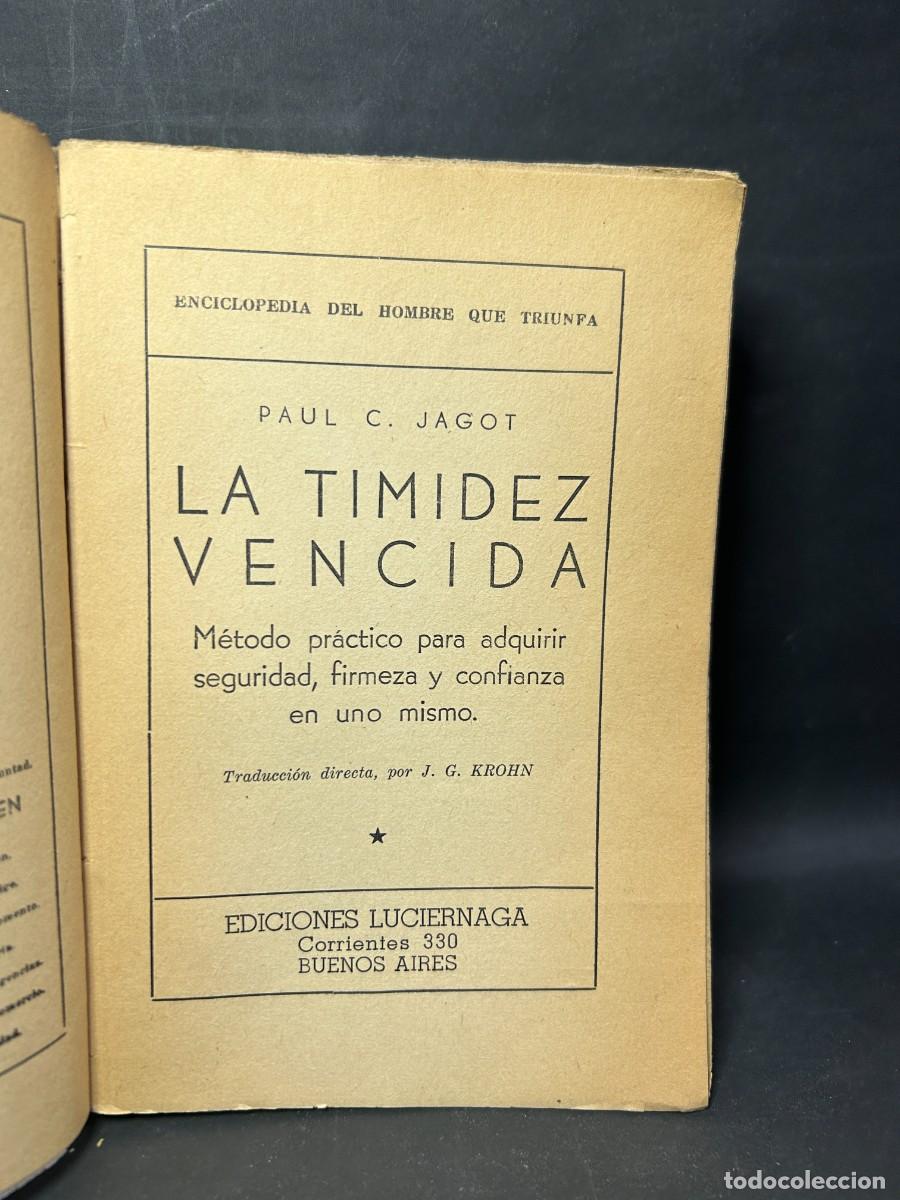 Libros de segunda mano: PAUL C. JAGOT - LA TIMIDEZ VENCIDA - PRIMERA EDICI&Oacute;N EN ESPA&Ntilde;OL - Foto 3
