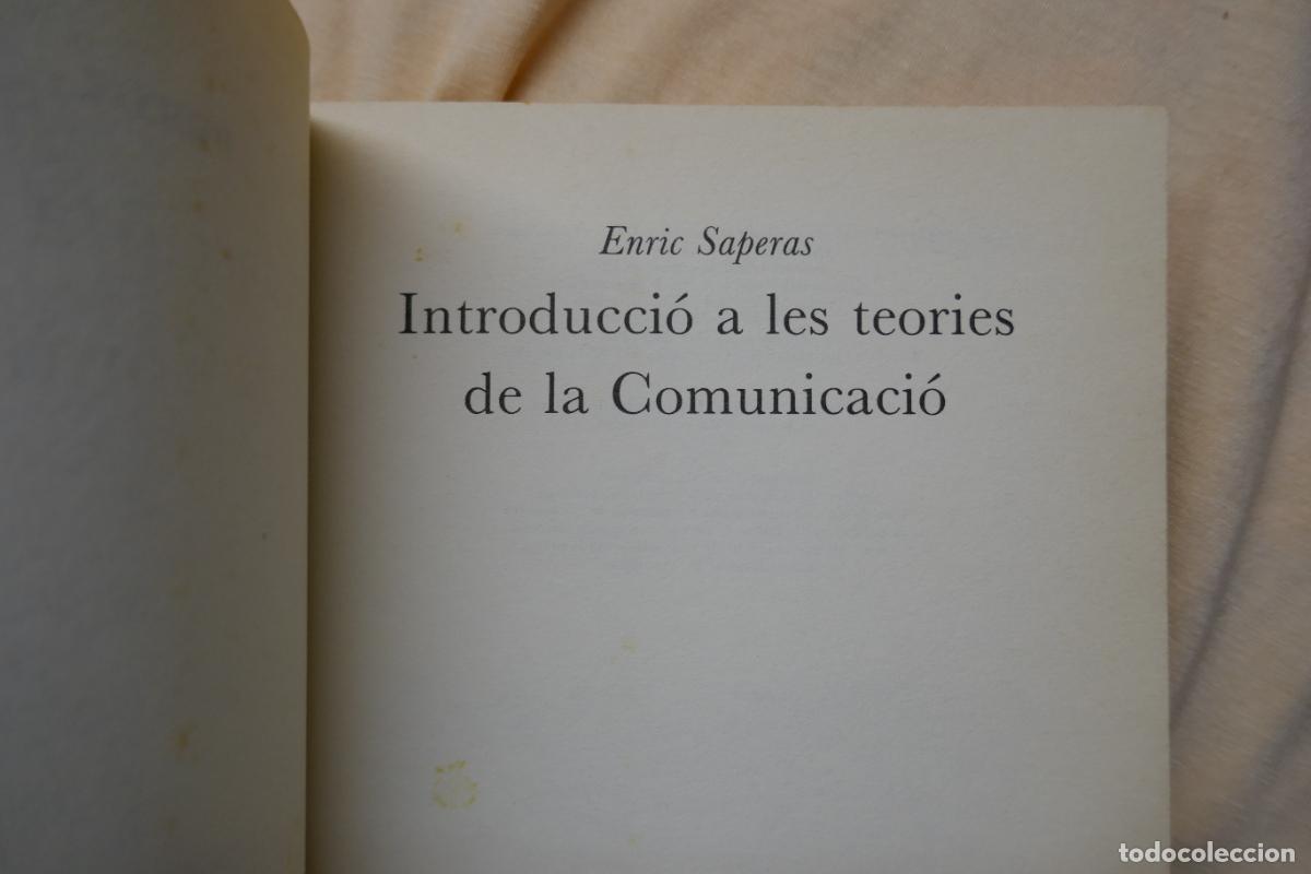 Libros de segunda mano: INTRODUCCI&Oacute; A LES TEORIES DE LA COMUNICACI&Oacute; - ENRIC SAPERAS - Foto 5