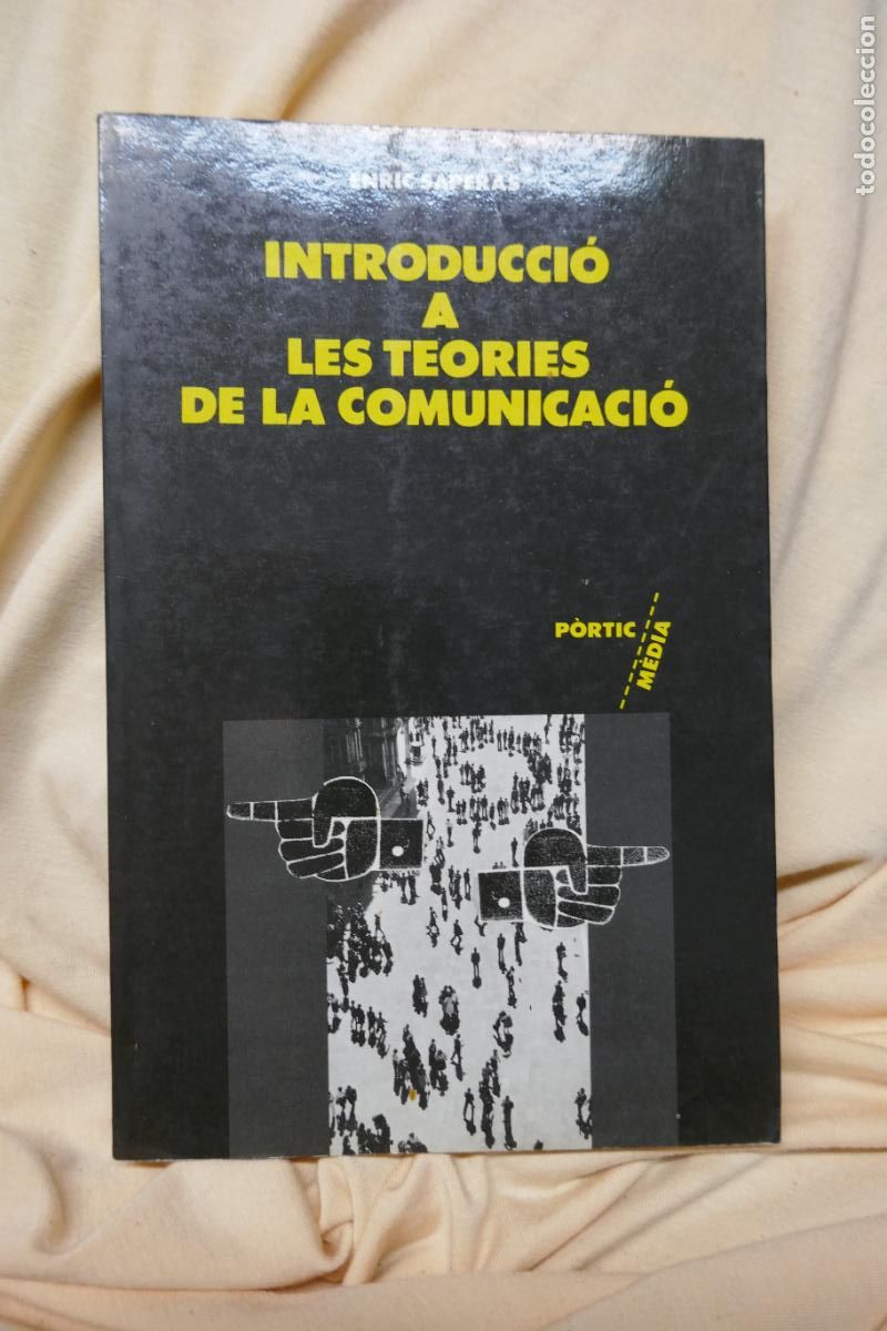 Libros de segunda mano: INTRODUCCI&Oacute; A LES TEORIES DE LA COMUNICACI&Oacute; - ENRIC SAPERAS - Foto 1