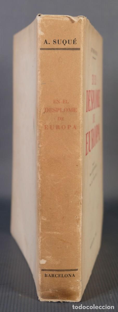 Libros de segunda mano: En el desplome de Europa - Antonio Suqu&eacute; - Ed. Teide, 1954 - Foto 3