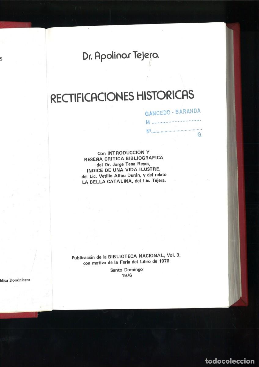 Libros de segunda mano: RECTIFICACIONES HISTORICAS. Apolinar Tejera - Foto 2