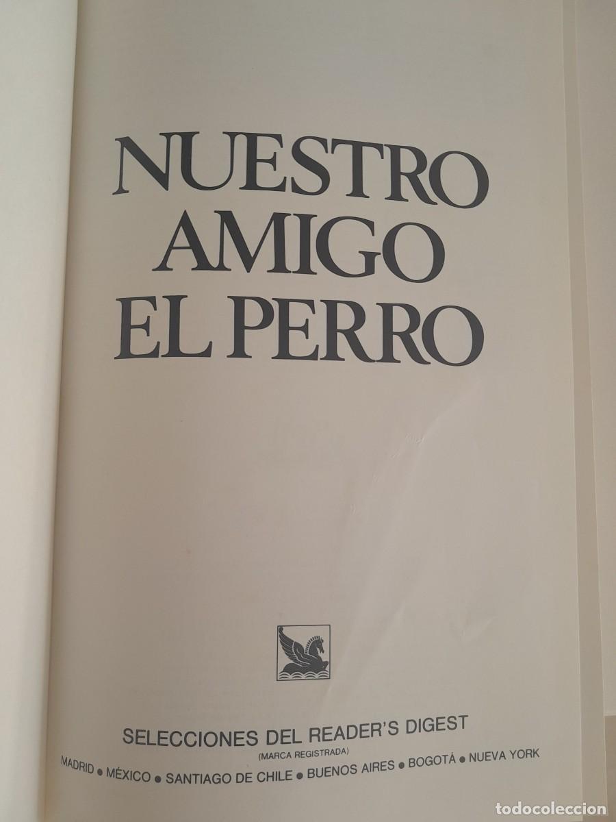 Libros de segunda mano: NUESTRO AMIGO EL PERRO - Foto 2