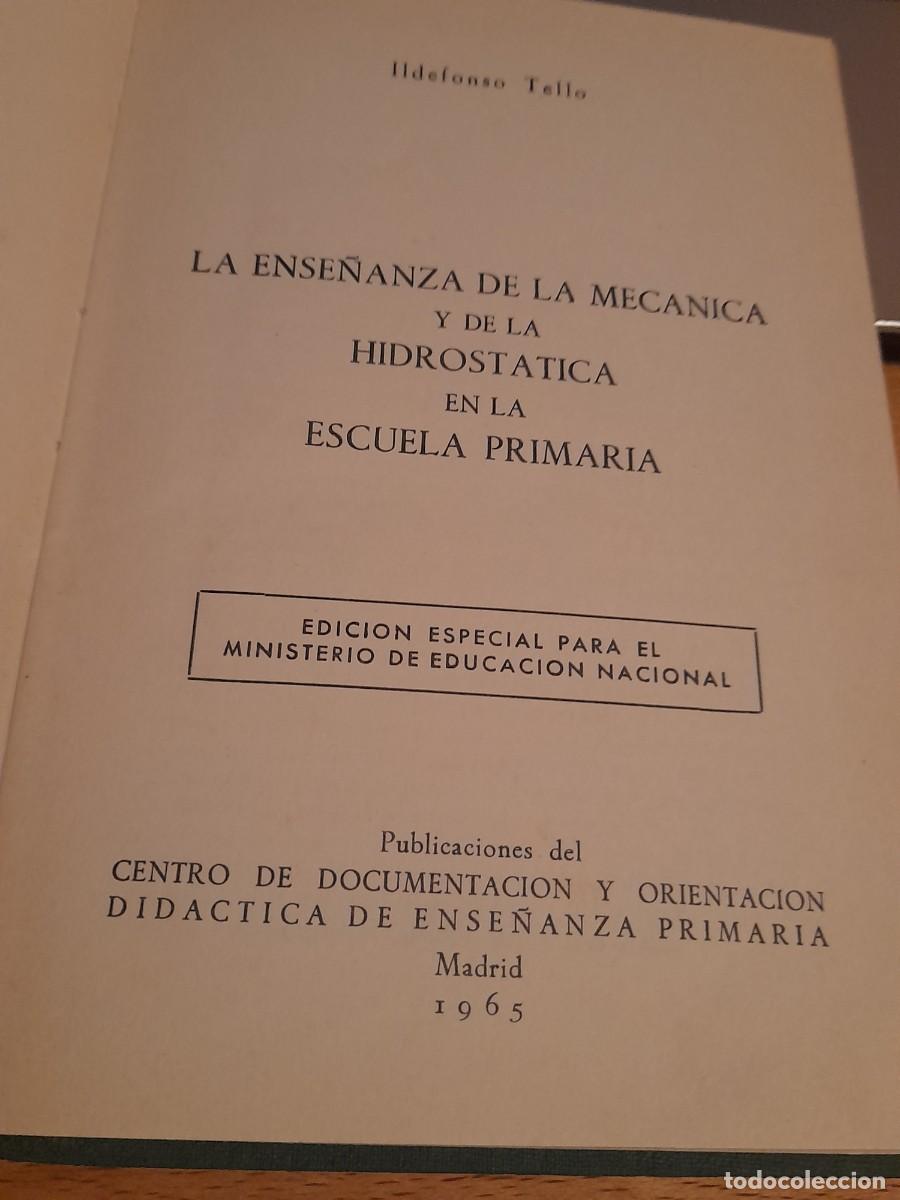 Libros de segunda mano: ENSE&Ntilde;ANZA DE LA MEC&Aacute;NICA EN LA ESCUELA PRIMARIA. ILDEFONSO TELLO, 1965. - Foto 2