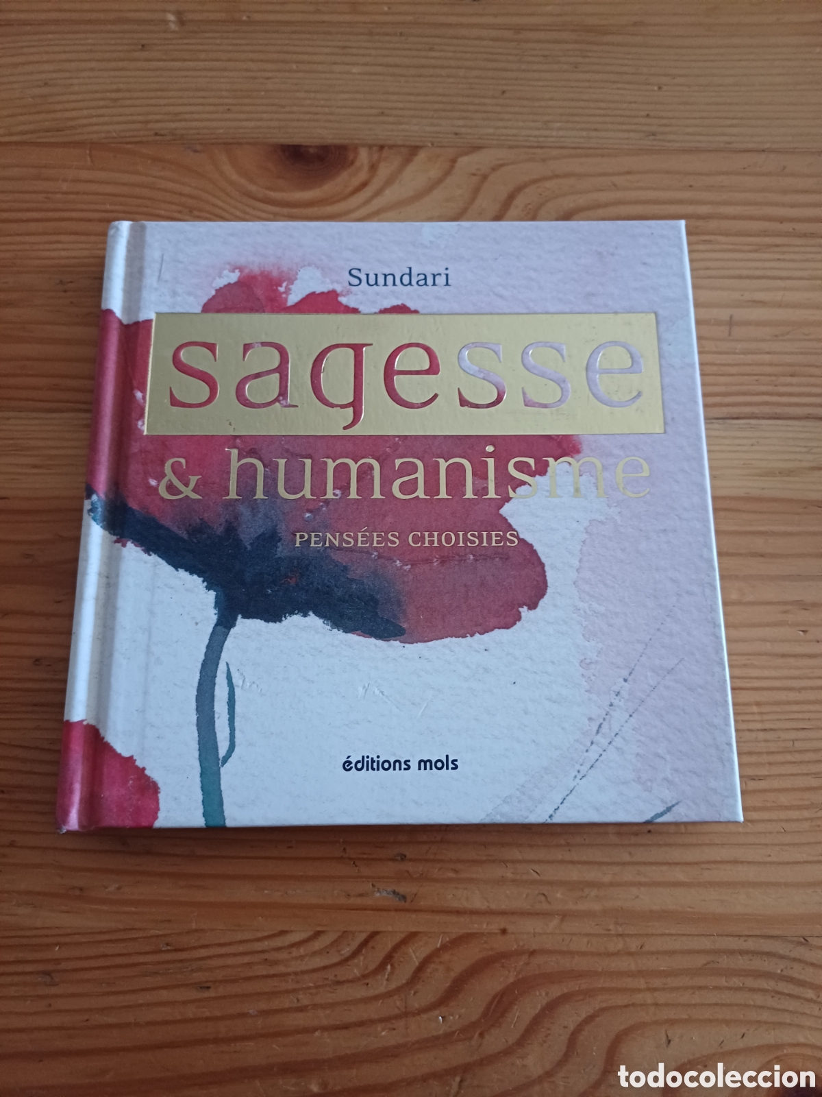 Libros de segunda mano: Sagesse et Humanisme Sundari Pens&eacute;es Choisies - Foto 1