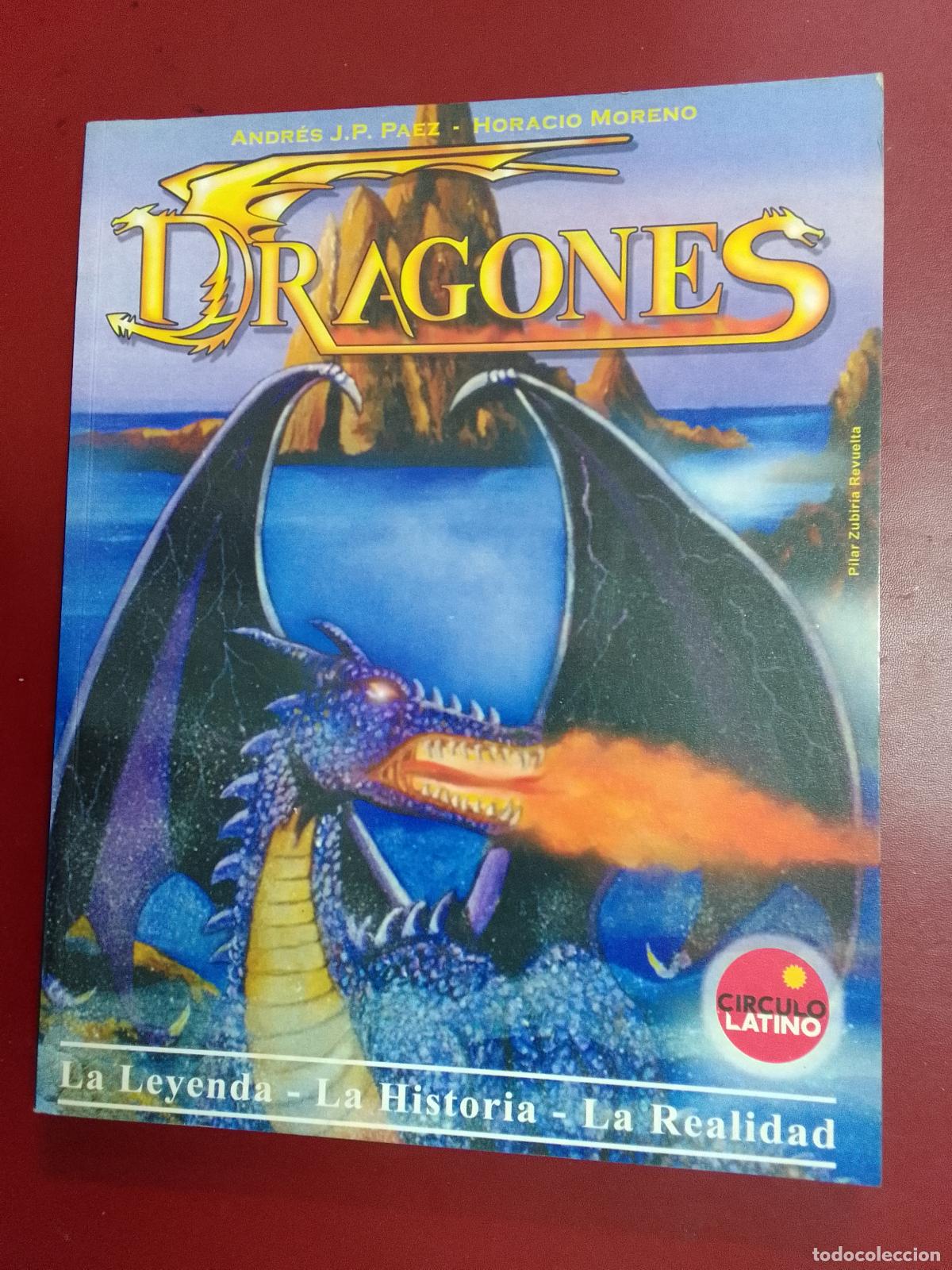 Libri di seconda mano: Andr&eacute;s J.P. P&aacute;ez: Tratado Universal de Dragones. La leyenda, la historia, la realidad