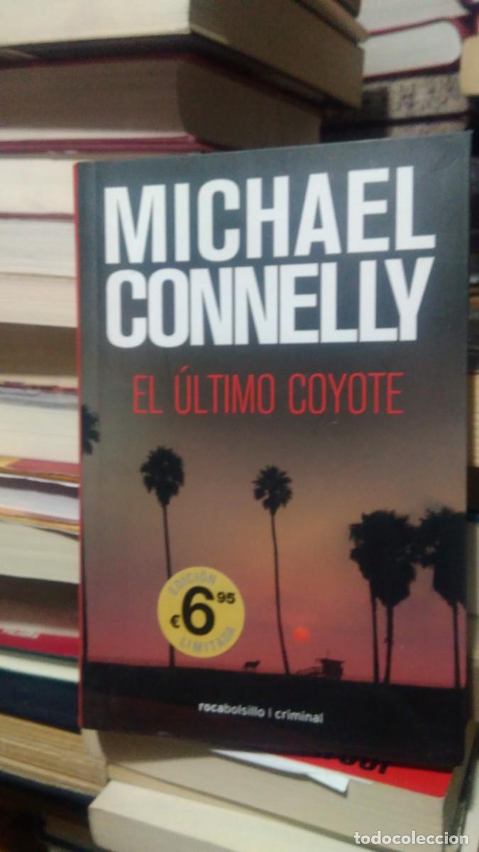 Libros de segunda mano: EL ULTIMO COYOTE, MICHAEL CONNELLY, ED. ROCA BOLSILLO - Foto 1