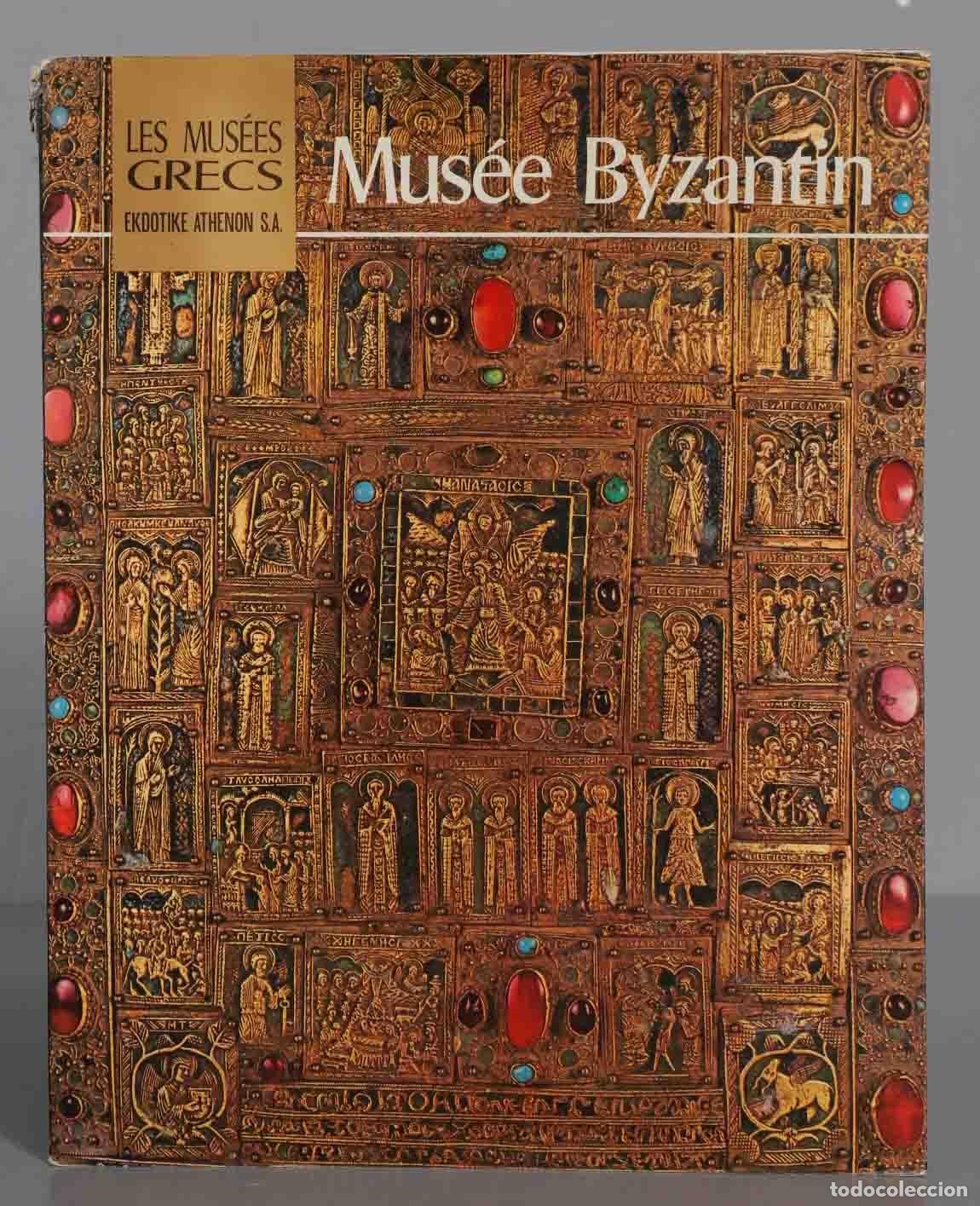 Libros de segunda mano: Les Mus&eacute;es Grecs. Mus&eacute;e Byzantin CHATZIDAKIS - Foto 1
