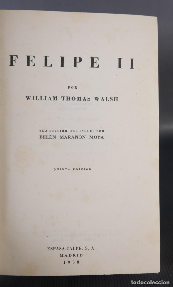 Libros de segunda mano: Felipe II - William Thomas Walsh - Ed. Espasa-Calpe, 1958 - Foto 6