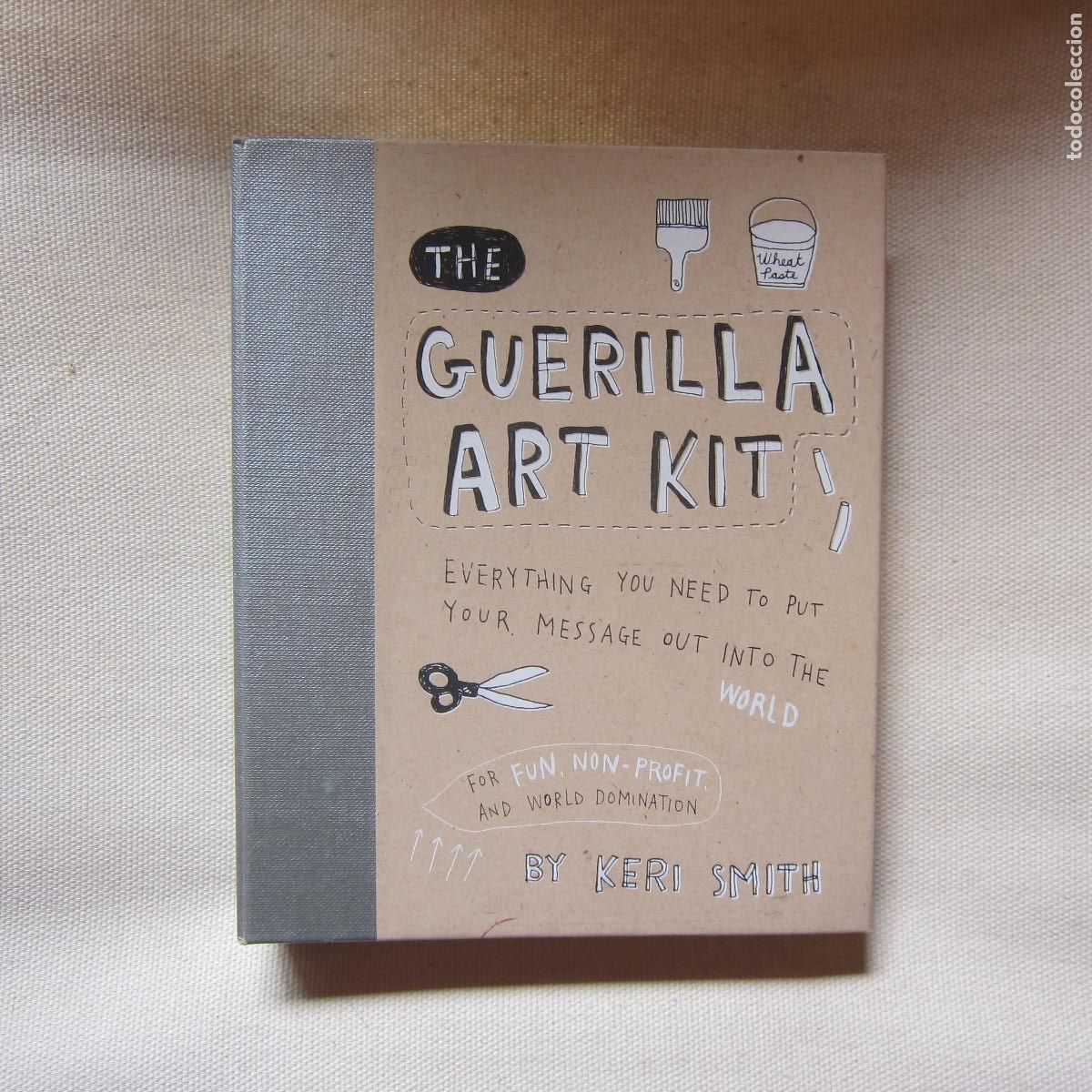 Libros de segunda mano: GUERRILLA ART KIT - KERI SMITH (PRINCETON ARCHITECTURAL PRESS) MANUAL - Foto 1