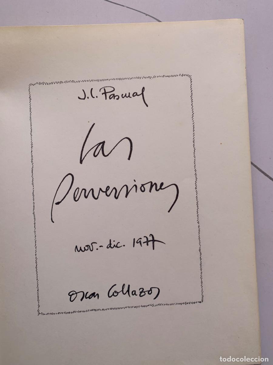 Libros de segunda mano: Las Perversiones de Jos&eacute; Luis Pascual/Oscar Collazos (Bols 8) - Foto 2