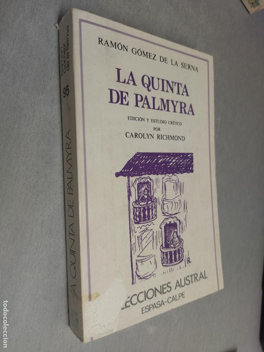 Libros de segunda mano: LA QUINTA DE PALMYRA / RAM&Oacute;N G&Oacute;MEZ DE LA SERNA / ESPASA CALPE 1982 - Foto 1