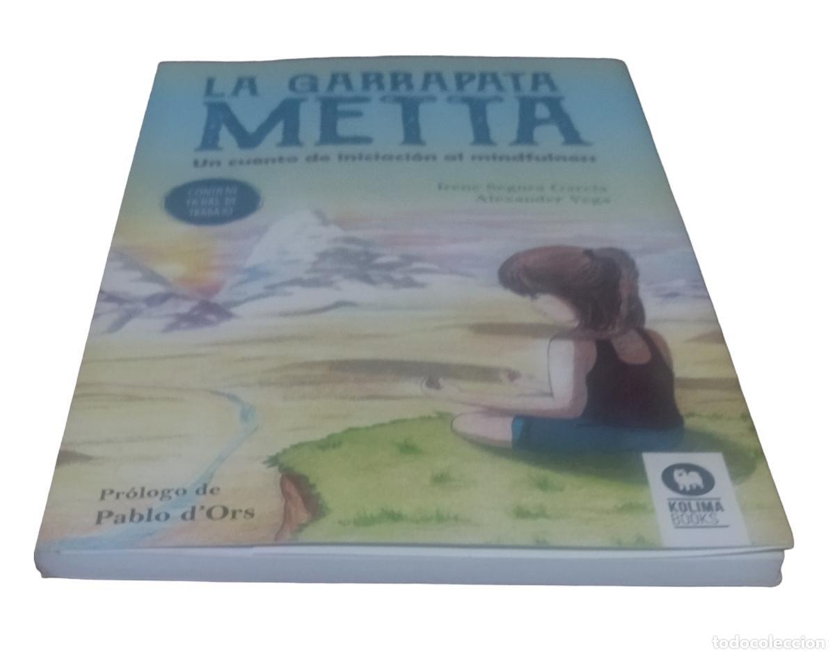 Second hand books: LA GARRAPATA METTA. UN CUENTO DE INICIACI&Oacute;N AL MINDFULNESS / IRENE SEGURA. 1&ordf; EDICI&Oacute;N 2018.