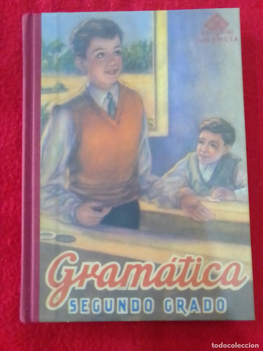 Libros de segunda mano: Gram&aacute;tica Segundo Grado - Editorial Luis Vives S.A. - EDELVIVES. 1947 - Foto 1