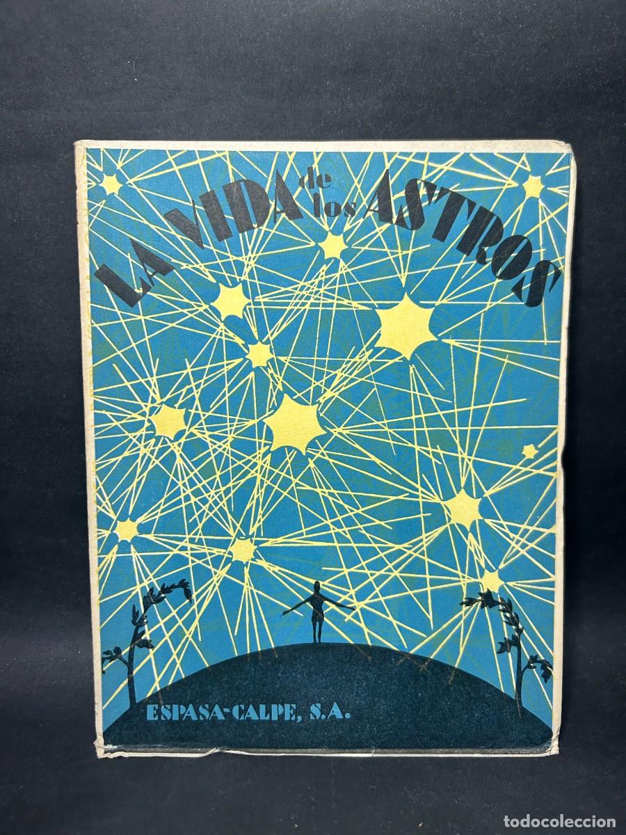 Libros de segunda mano: JOS&Eacute; TINOCO - LA VIDA DE LOS ASTROS - 1955 - Foto 1