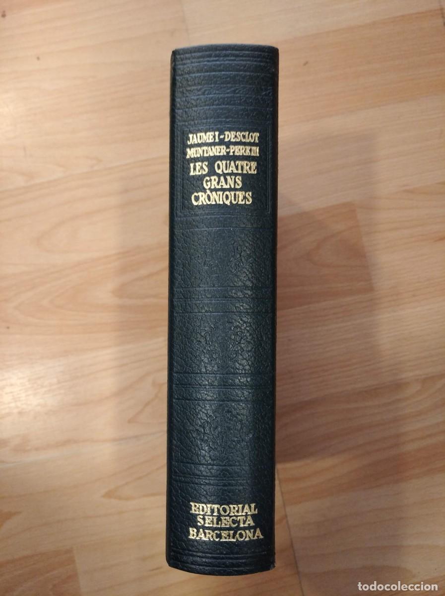 Libros de segunda mano: Les quatre grans cr&ograve;niques. Selecta, 1971. Primera Edici&oacute; - Foto 1