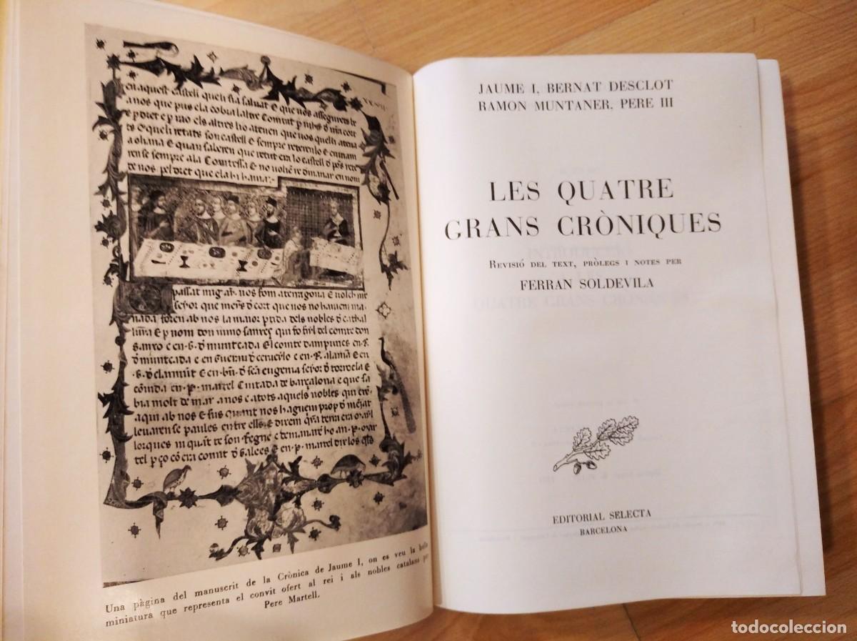 Libros de segunda mano: Les quatre grans cr&ograve;niques. Selecta, 1971. Primera Edici&oacute; - Foto 3