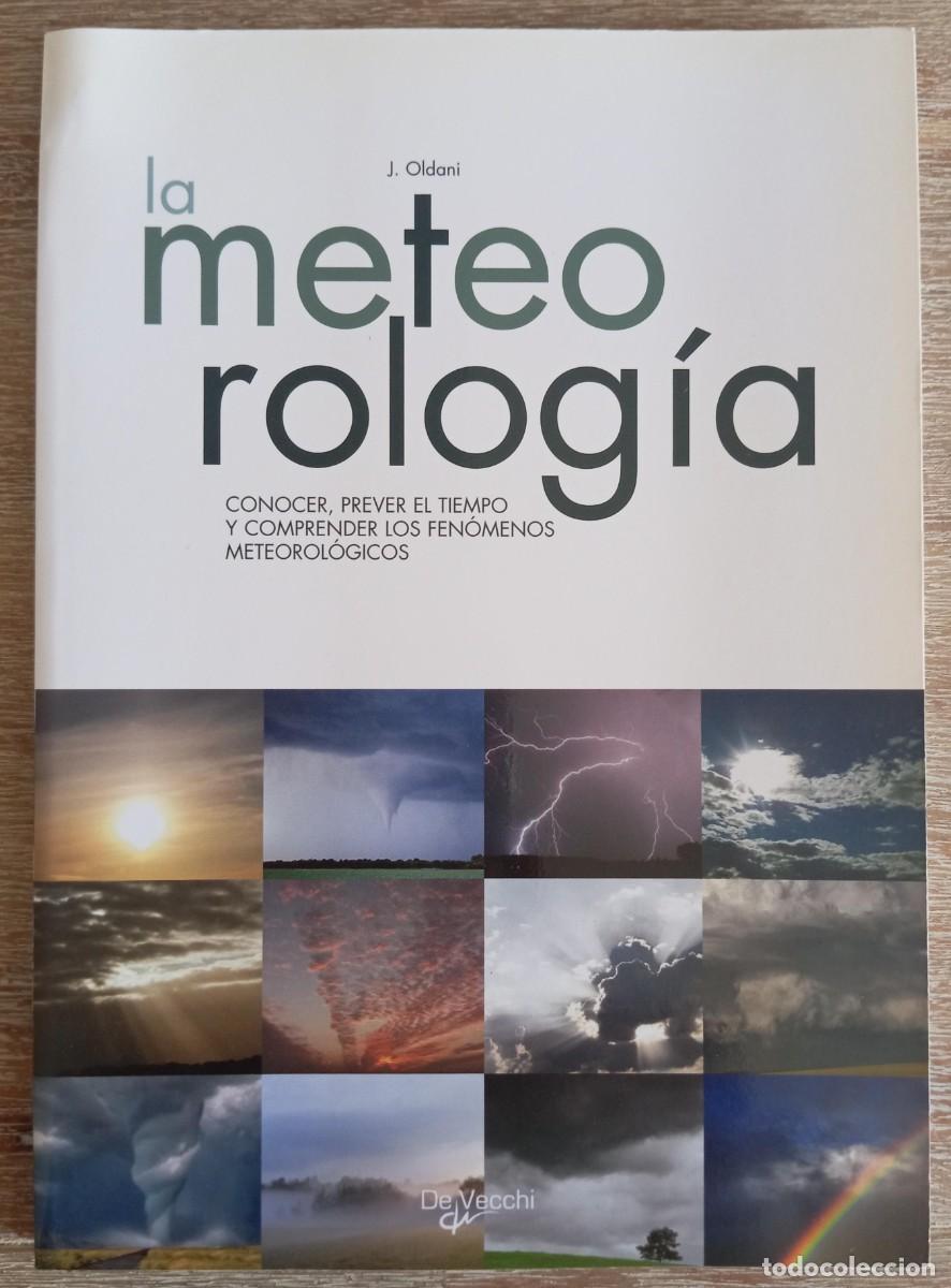 Libros de segunda mano: LA METEOROLOGIA - J. OLDANI - Foto 1