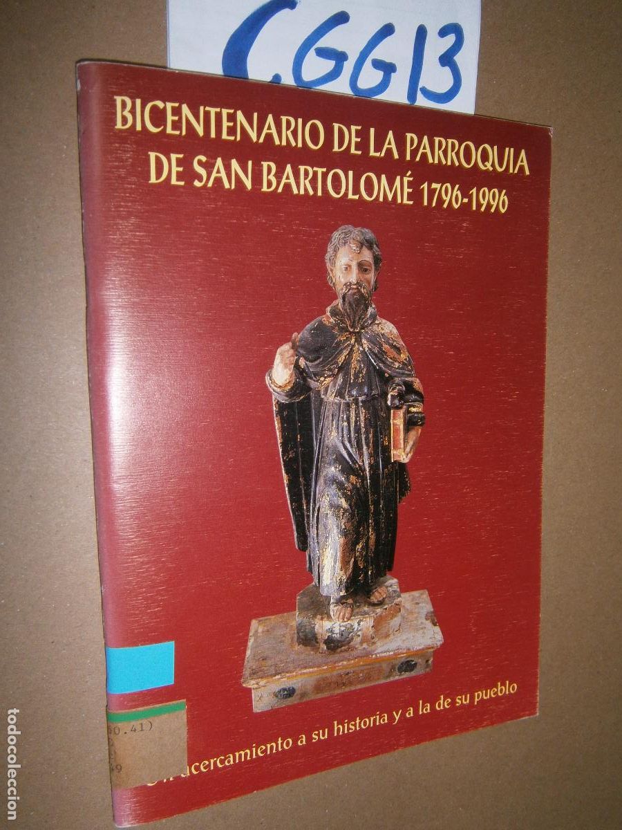 Livres d'occasion: BICENTENARIO DE LA PARROQUIA DE SAN BARTOLOME (1796-1996)