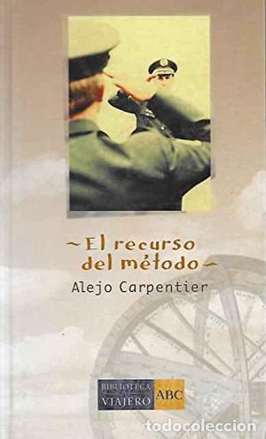 Libros de segunda mano: El recurso del m&eacute;todo - Carpentier, Alejo - Foto 1