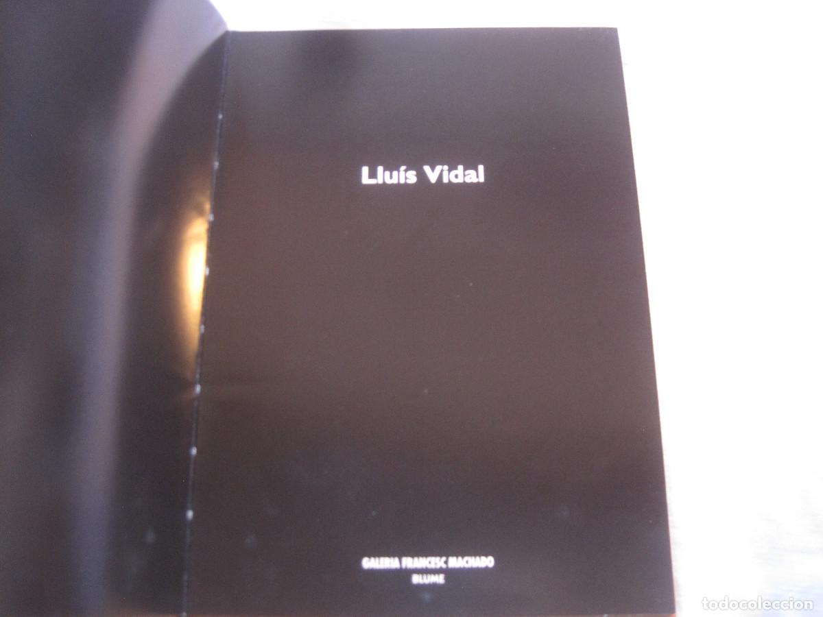 Libros de segunda mano: Llu&iacute;s Vidal - Galer&iacute;a Francesc Machado. Blume - Foto 1