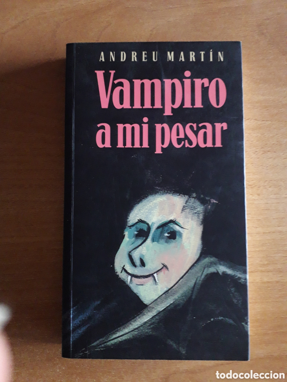Libros de segunda mano: VAMPIRO A MI PESAR - ANDREU MARTIN - CIRCULO DE LECTORES ***t12 - Foto 1