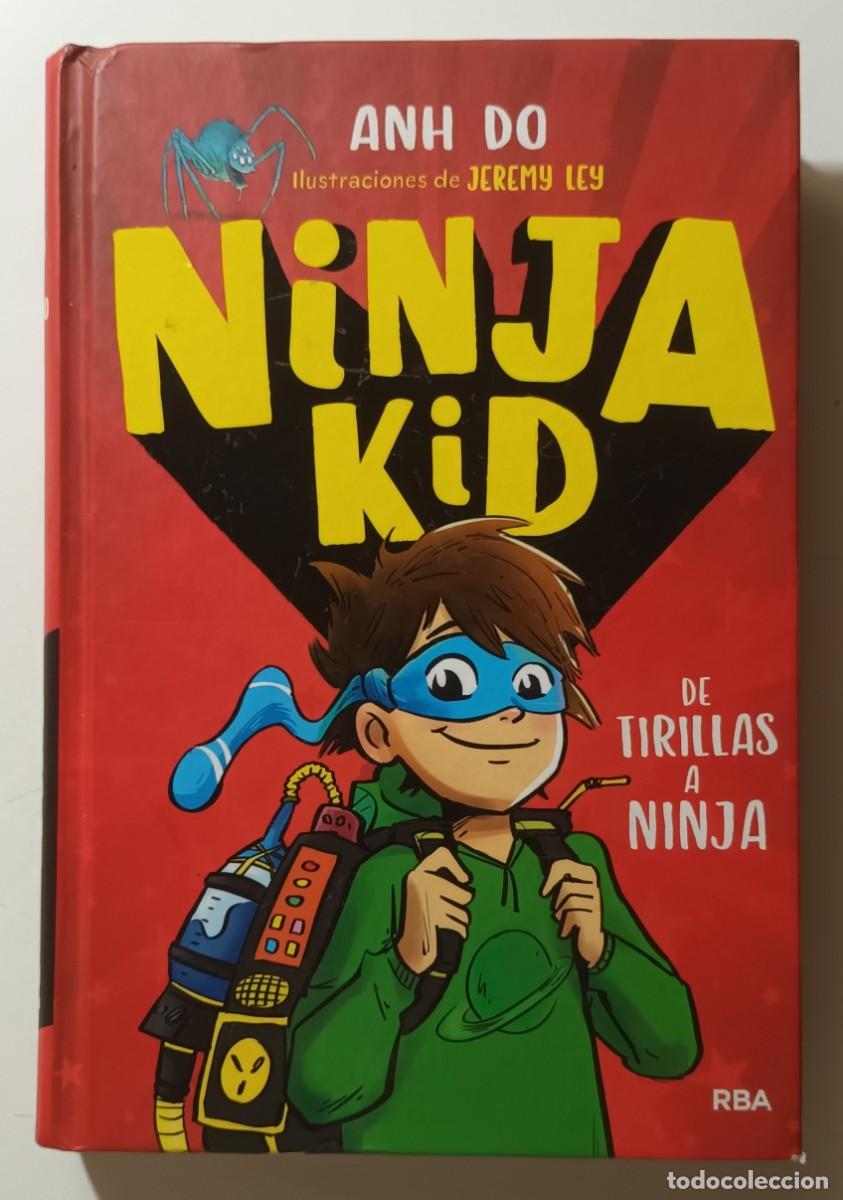Libros de segunda mano: NINJA KID - DE TIRILLAS A NINJA - ANH DO - RBA - 2020 - Foto 1