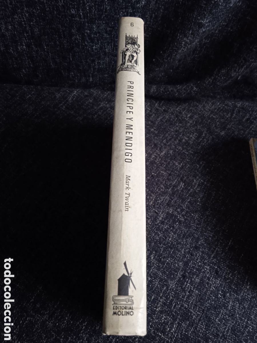 Libros de segunda mano: PRINCIPE Y MENDIGO / MARK TWAIN - CLASIOS JUVENILES, EDITORIAL MOLINO 1972 - Foto 3