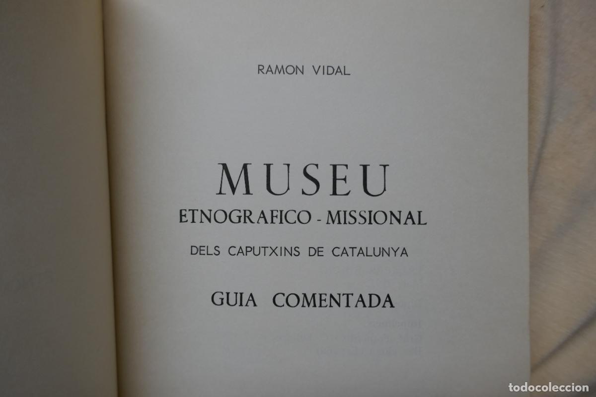 Libros de segunda mano: MUSEU ETNOGRAFICO-MISSIONAL - CAPUTXINS DE SARRIA - Foto 7