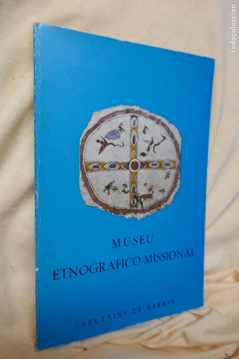 Libros de segunda mano: MUSEU ETNOGRAFICO-MISSIONAL - CAPUTXINS DE SARRIA - Foto 1