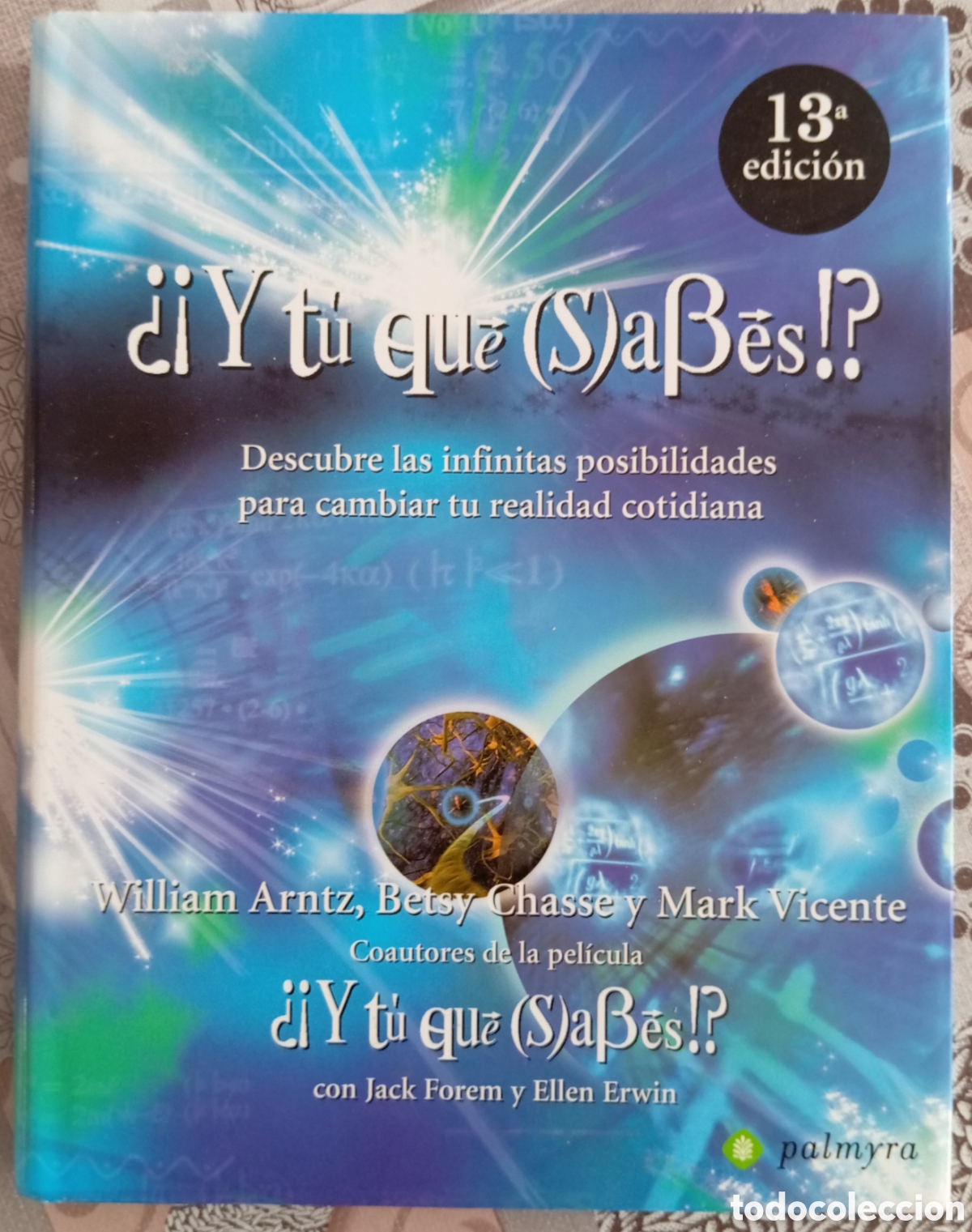 Libros de segunda mano: &iquest;Y TU QUE SABES? - WILLIAM ARNTZ - Foto 1