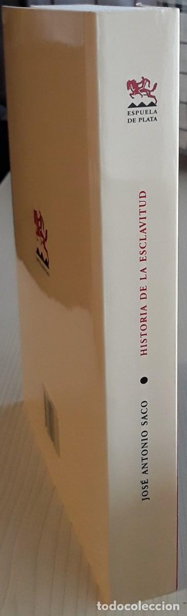 Libros de segunda mano: HISTORIA DE LA ESCLAVITUD. JOS&Eacute; ANTONIO SACO. - Foto 3