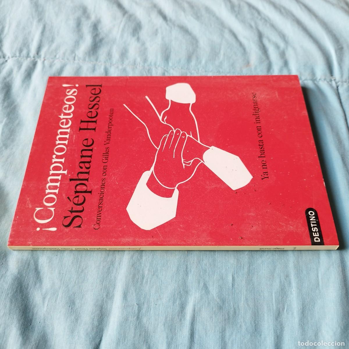 Libros de segunda mano: COMPROMETEOS / STEPHANE HESSEL / GRAVOL 60 / DESTINO - Foto 1