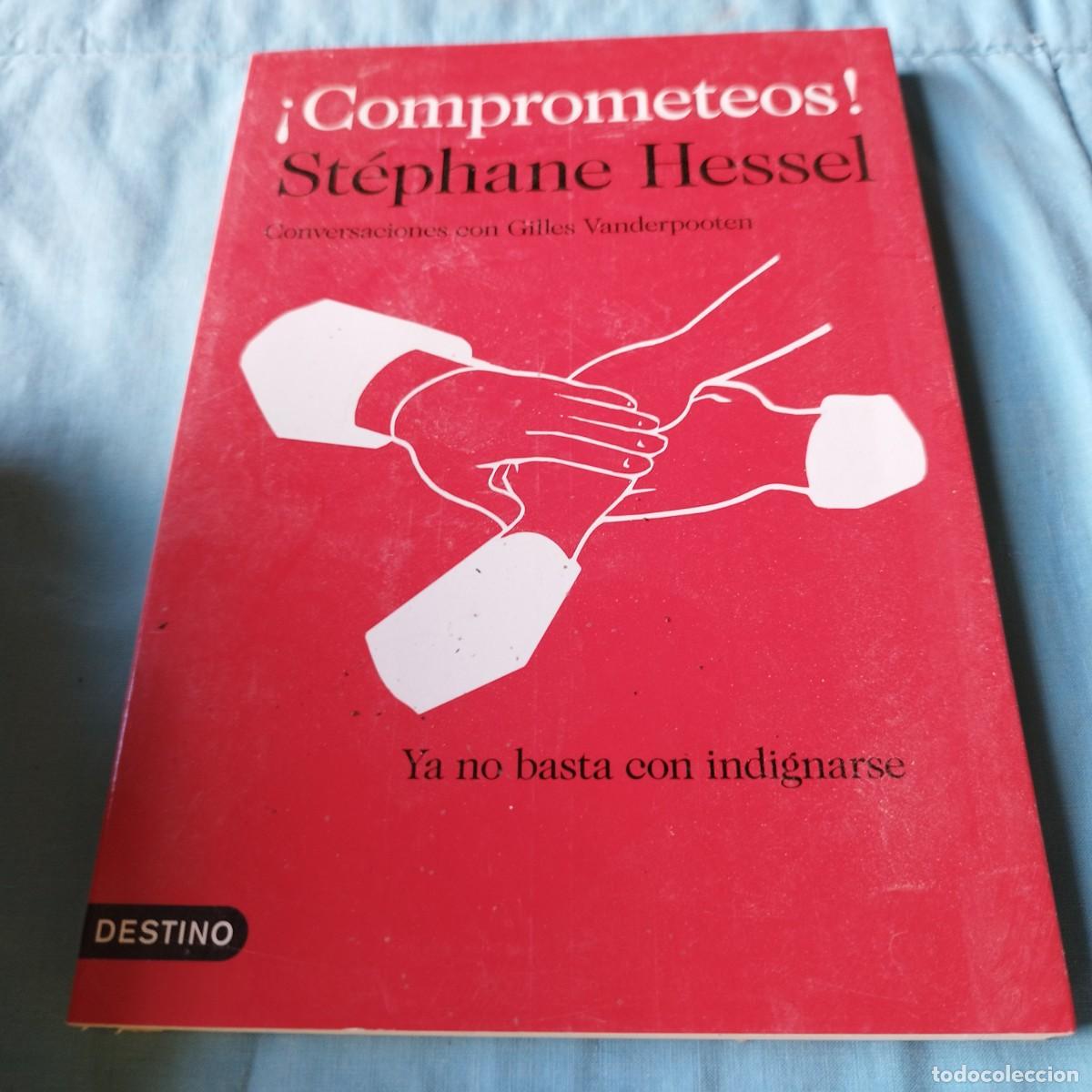 Libros de segunda mano: COMPROMETEOS / STEPHANE HESSEL / GRAVOL 60 / DESTINO - Foto 2