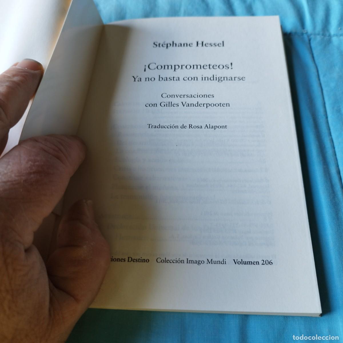 Libros de segunda mano: COMPROMETEOS / STEPHANE HESSEL / GRAVOL 60 / DESTINO - Foto 7