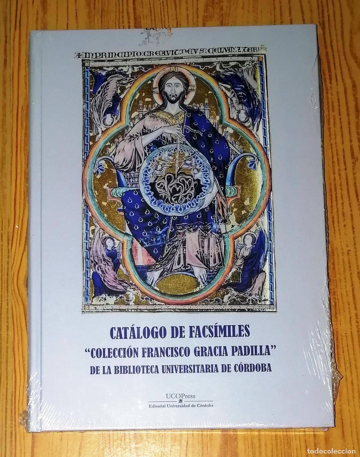 Second hand books: CAT&Aacute;LOGO DE FACS&Iacute;MILES COLECCI&Oacute;N FRANCISCO GRACIA PADILLA, BIBLIOTECA UNIVERSITARIA DE C&Oacute;RDOBA. 2021