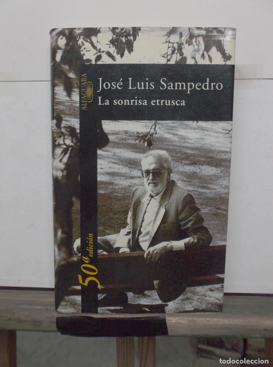 Libros de segunda mano: LA SONRISA ETRUSCA - JOSE LUIS SAMPEDRO - 1997. - Foto 1