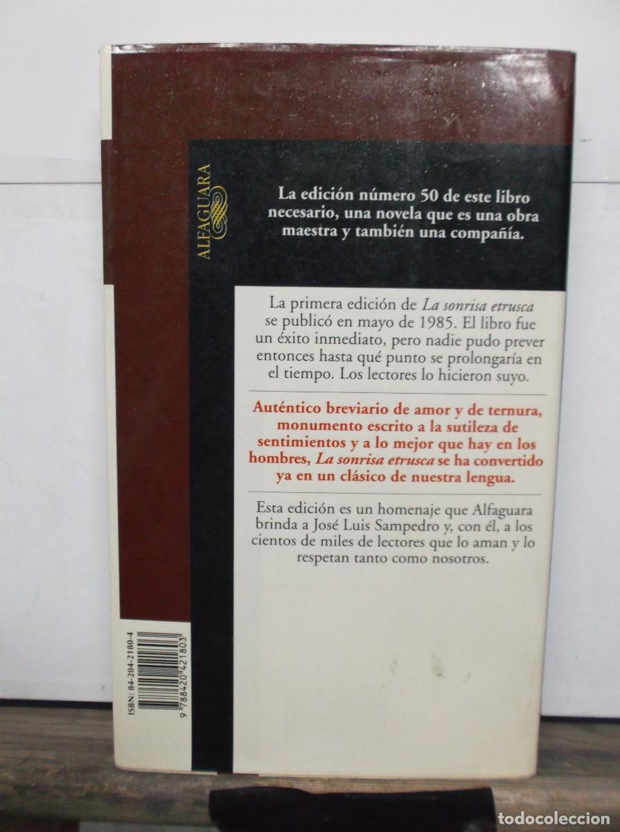Libros de segunda mano: LA SONRISA ETRUSCA - JOSE LUIS SAMPEDRO - 1997. - Foto 2