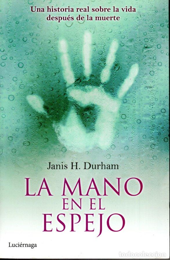 Libros de segunda mano: LA MANO EN EL ESPEJO - JANIS H. DURHAM - Foto 1