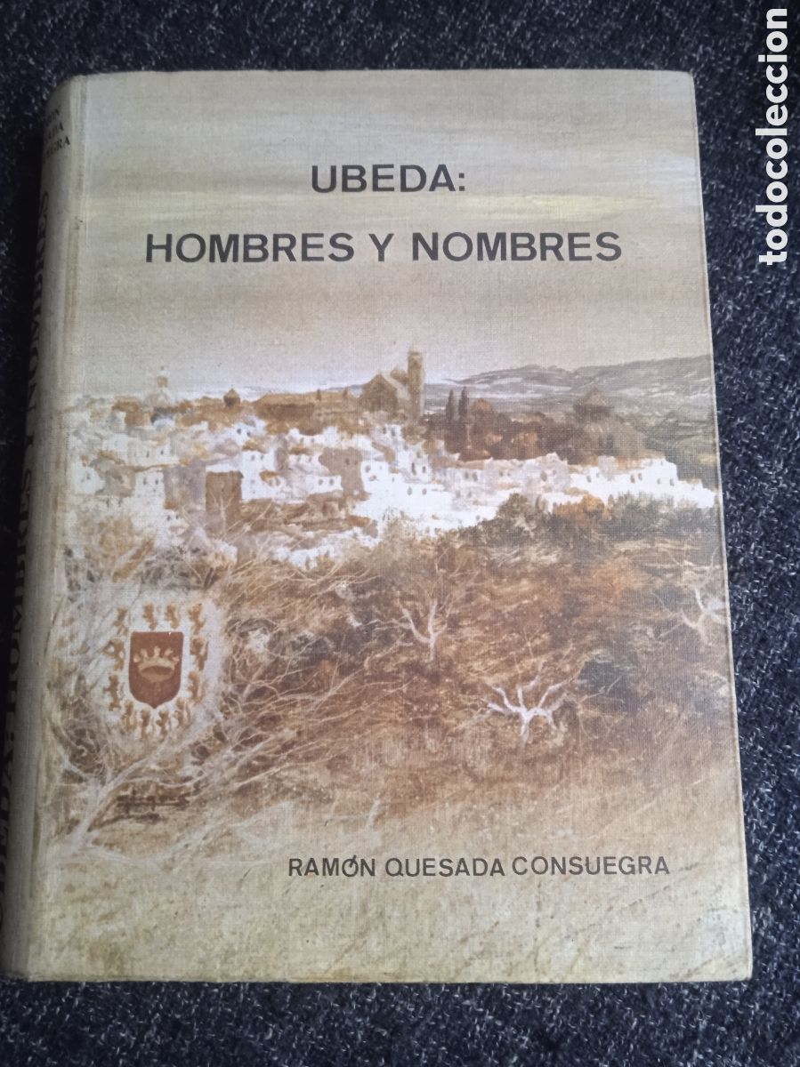 Libros de segunda mano: &Uacute;BEDA: HOMBRES Y NOMBRES. / RAM&Oacute;N QUESADA CONSUEGRA - Foto 1